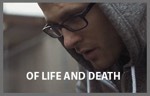 Hoody wearing man with caption: "of life and death"